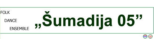 Folk Dance Ensemble �umadija 05